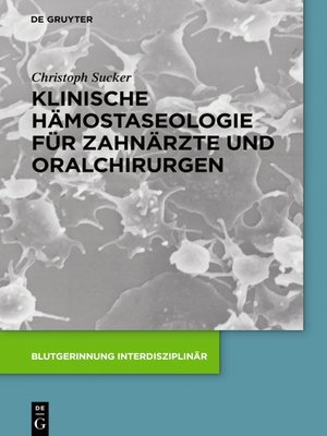 cover image of Klinische Hämostaseologie für Zahnärzte und Oralchirurgen